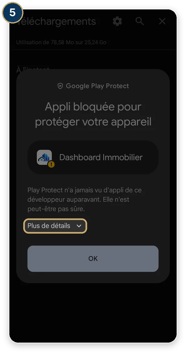 Étape 5 : Google affiche « Appli bloquée » : c'est normal. Touchez « Plus de détails », pas « OK ».